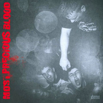 MOST PRECIOUS BLOOD "Demo" 7" (TML) Color Vinyl